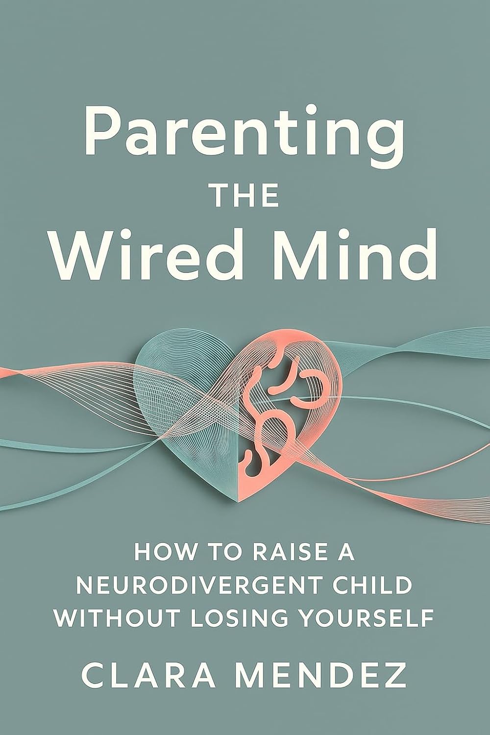 Parenting the Wired Mind
